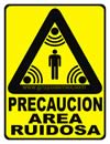 PRECAUCION AREA RUIDOSA